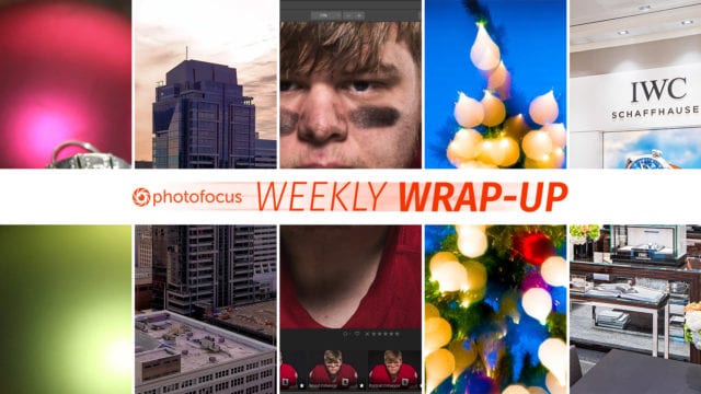 The Weekly Wrap-Up on Photofocus for December 16-22, 2018.