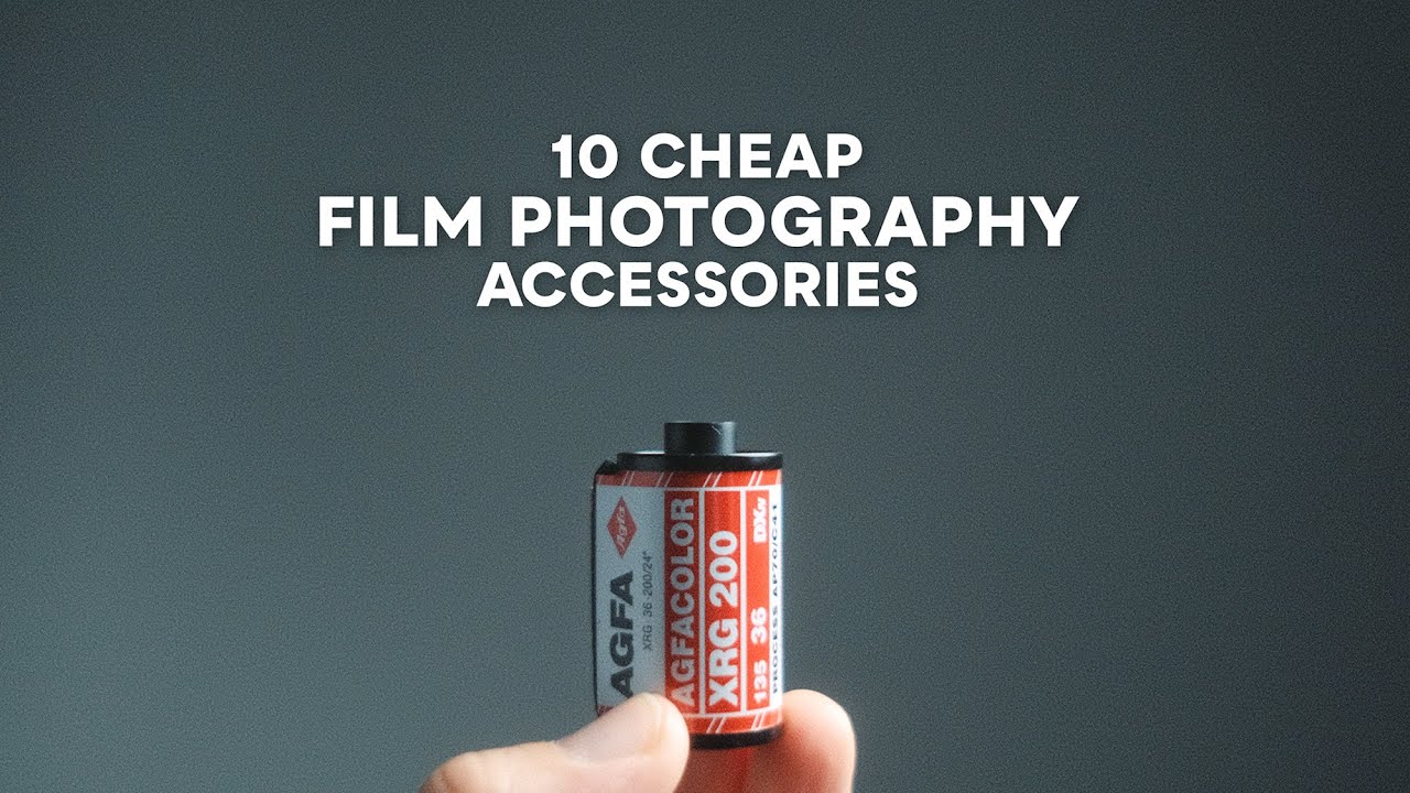 My Top 10 Cheap Film Photography Accessories - youtube